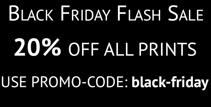 Special Black Friday Deal: 20% off all prints