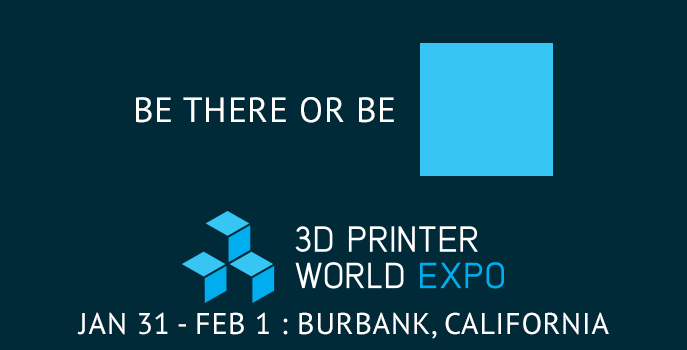 Come see us at 3D Printer World Expo in Burbank on January 31st